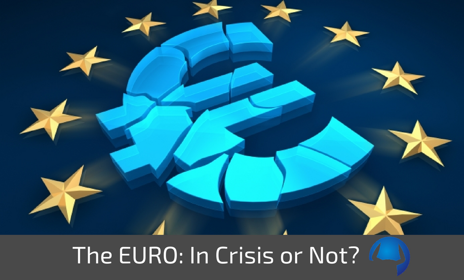 Read more about the article The EURO – Is Europe in Crisis mode or Not?