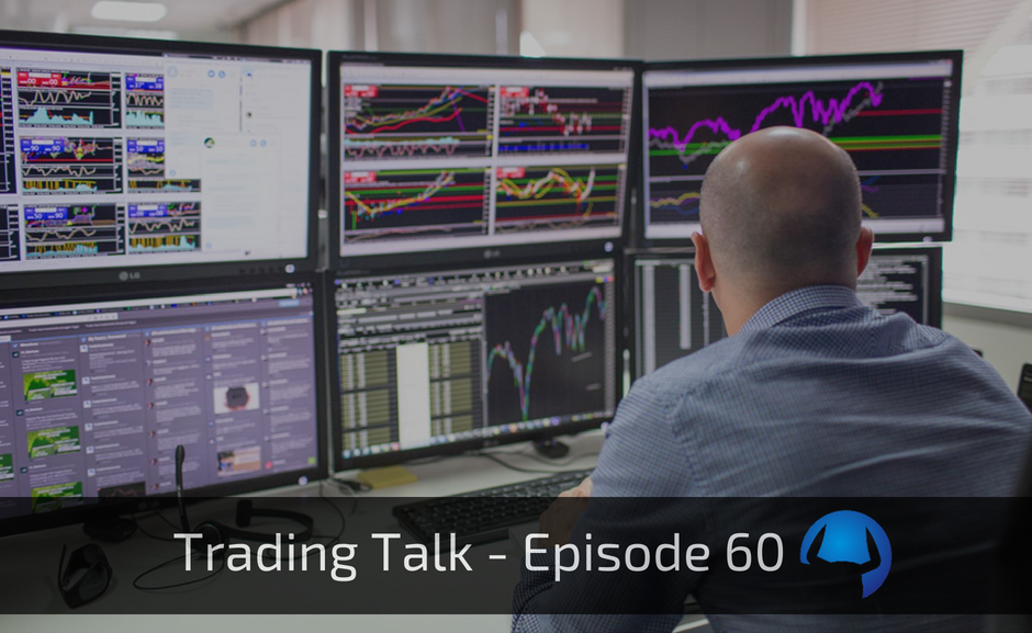 Trade View Trading Talk - Episode 60 - Daily Breakout Improvements