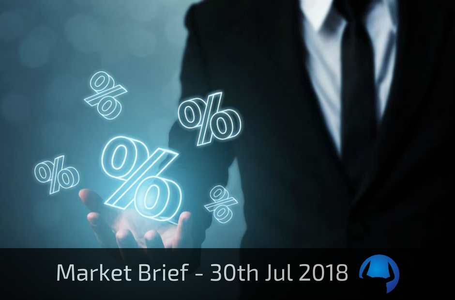 Read more about the article Market Brief – Monday 30th July 2018