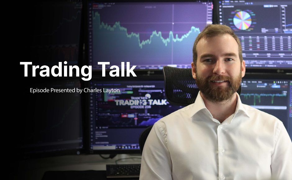 Trading Talk Charles