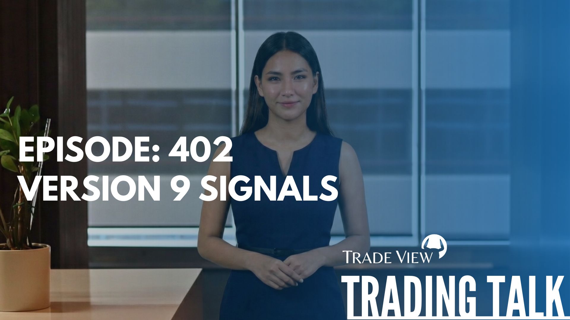 Read more about the article Entry Signal Strength – Pt 9