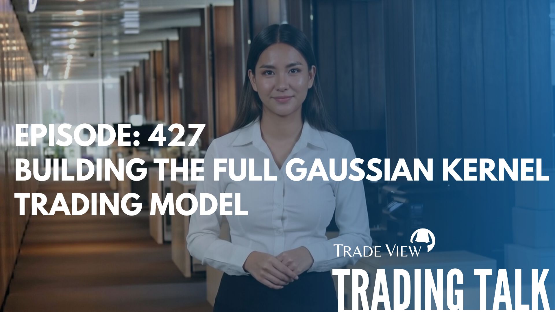 Read more about the article Trading Talk Episode 427 | Building the Gaussian Kernel Bollinger Band Model